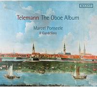 Marcel Ponseele, Il Gardellino - Georg Philipp Telemann - The Oboe-Album