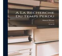 Marcel Proust A la recherche du temps perdu: 05 pt.03 Hardcover Book Marcel Proust Multicolor