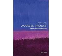 Marcel Proust: A Very Short Introduction (Very Short Introductions)