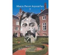 Marcel Proust Aujourd’hui 7