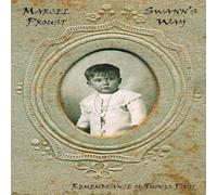 Marcel Proust French Classics in French & English: Swann's Way by Marcel Marcel Proust Multicolor