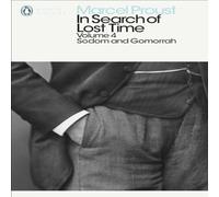 Marcel Proust In Search of Lost Time: Volume 4 : Sodom & Gomorrah Paperback Book Marcel Proust Multicolor