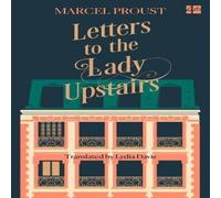 Marcel Proust Letters to the Lady Upstairs Paperback Book Marcel Proust Multicolor
