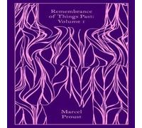 Marcel Proust Remembrance of Things Past: Volume 1 Hardback Book Marcel Proust Multicolor