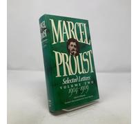 Marcel Proust Selected Letters: 1904-1909: 2