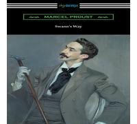 Marcel Proust Swann's Way (Remembrance of Things Past, Volume One) Paperback Book Marcel Proust Multicolor