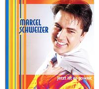 Marcel Schweizer - Jetzt 1st Es Soweit