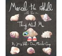 Marcel the Shell with Shoes on: Things about Me: 01