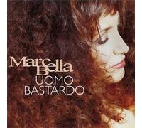 Marcella Bella - Uomo Bastardo: Sanremo 2005