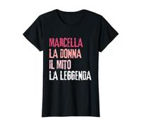 Marcella La Donna Il Mito La Leggenda Festa di Compleanno T-Shirt