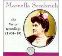 Marcella Sembrich: The Victor Recordings (1908-19) (2002-05-14)
