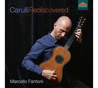 Marcello Fantoni - Ferdinando Carulli Rediscovered