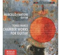 Marcello Fantoni - Marco: Chamber Works For Guitar