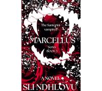 Marcellus: 3 (The Santorini Vampires)