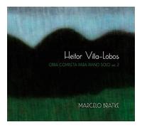 Marcelo Bratke - Vol. 2-Villa-Lobos
