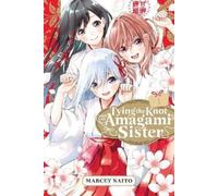 Tying the Knot with an Amagami Sister 1 – GN – Kodansha Comics
