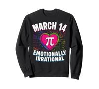 March 14 Emotionally Irrational Pi Day Math Teacher Sweatshirt