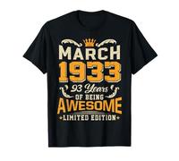 March 1933 Vintage 93 Years Awesome 93rd Birthday Mar T-Shirt