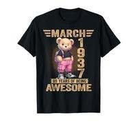 March 1937 89th Birthday 89 Year Teddy Bear Being Awesome T-Shirt
