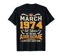March 1974 Vintage 52 Years Awesome 52nd Birthday Mar T-Shirt