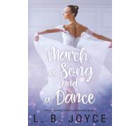 March, a Song and a Dance: A Novel: 9 (Twelve Months, Twelve Love Stories)