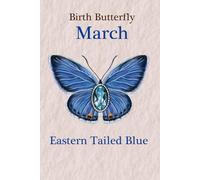 (March) Eastern Tailed Blue Birth Butterfly Gemstone Line Paper Writing Journal, 100 Pages, 6” x 9” Lined Paper Notebook, Paperback