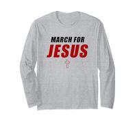 March for Jesus - Christian Faith Church Celebration Walk Long Sleeve T-Shirt