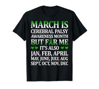 March is Cerebral Palsy Syndrome Awareness Green Ribbon T-Shirt
