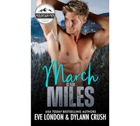March is for Miles: A runaway bride, mountain man, curvy girl romance: 3 (Mountain Men of Mustang Mountain)