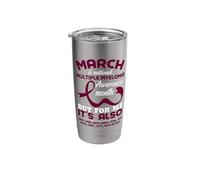 March is Multiple Myeloma Awareness Month Stainless Steel Insulated Tumbler