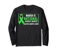 March is National Kidney Disease Awareness Month Long Sleeve T-Shirt