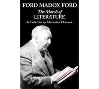 March of Literature - From Confucius′ Day to Our Own (British Literature)