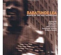 March of the Jazz Guerillas by LEA,BABATUNDE (2000-08-22)