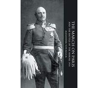 MARCH ON PARIS AND THE BATTLE OF THE MARNE 1914