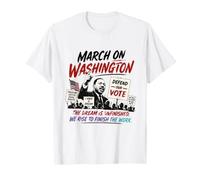 March On Washington The Dream is Unfinished, We Rise to T-Shirt