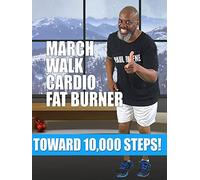 March Walk Cardio Fat Burner