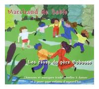 Marchand De Sable - Marchand De Sable - Les Reves Du Pere Bobosse
