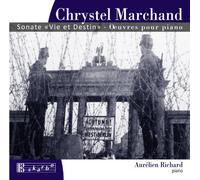 Marchand : Sonate Vie et Destin-Oeuvres pour Piano