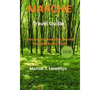 Marche Travel Guide 2026: Discover the Real Italy Beyond Crowded Tourist Paths