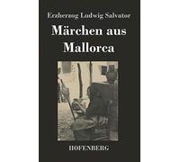 MArchen aus Mallorca.by Salvator New 9783843027045 Fast Free Shipping<|