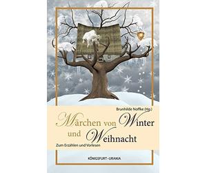 Marchen fur Winter und Weihnacht: Zum Erzahlen und Vorlesen by Noffke New.
