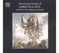 Marchena, Martha - Piano Works of Aurelio De La Vega