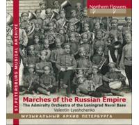 Lyashchenko - Marches of the Russia Empire