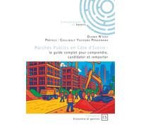 Marchés Publics en Côte d'Ivoire: Le guide complet pour comprendre, candidater et remporter