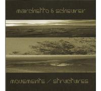 Marchetto & Scheurer - Movements/Structures