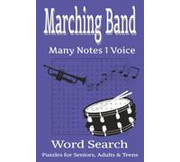 Marching Band Many Notes 1 Voice Word Search: Marching Band Word Search Book: Word Searches with Easy to Read Print about Marching Band and more | 6 x ... Band Students, Musicians, and Music Lovers