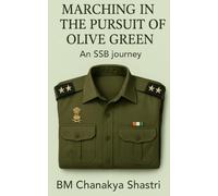 Marching in the Pursuit of Olive Green: An SSB Journey