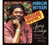 Marcia Aitken and June Lodge - Reggae Impact and First Time Around (Expanded)