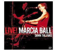 Marcia Ball - Live! Down The Road