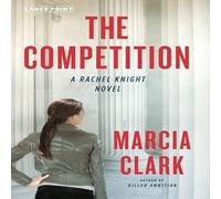 Marcia Clark The Competition Hardcover Book Marcia Clark Multicolor